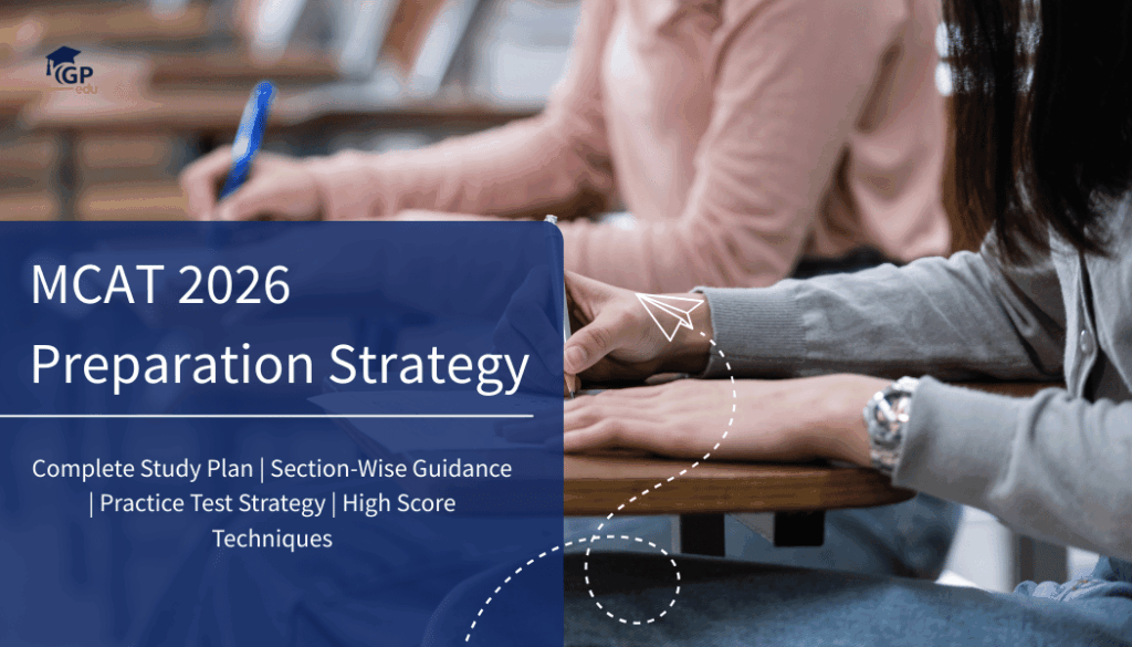 MCAT Preparation Strategy 2026: Complete Study Plan for High Score