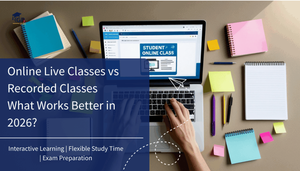 Online Live Classes vs Recorded Classes: What Works Better in 2026