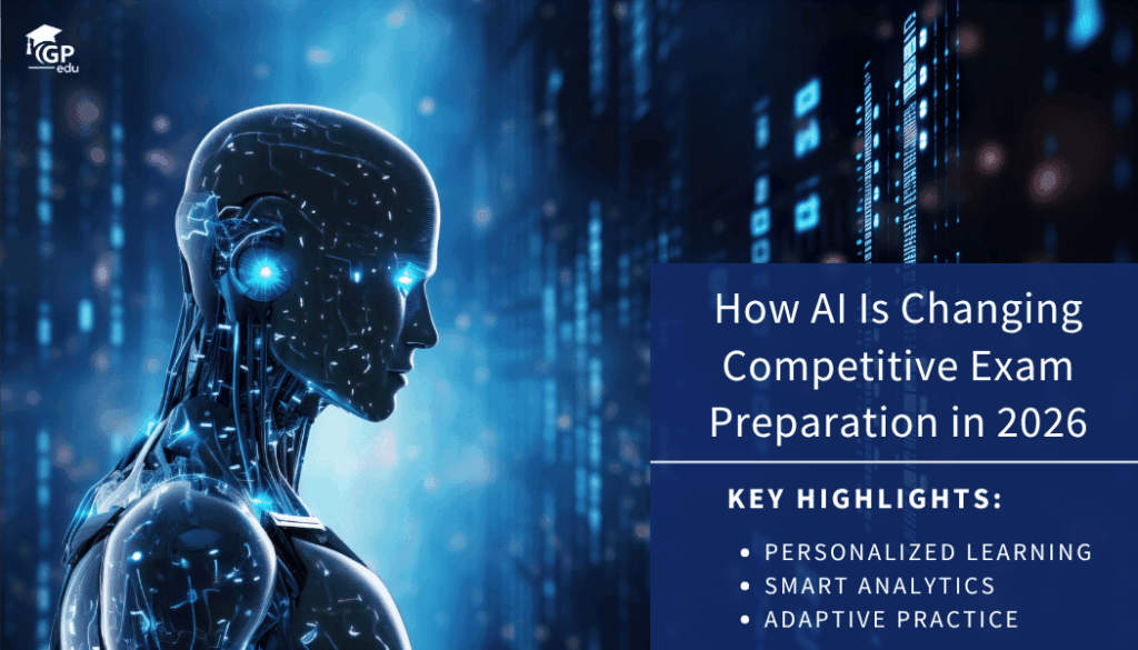 How AI Is Changing Competitive Exam Preparation in 2026
