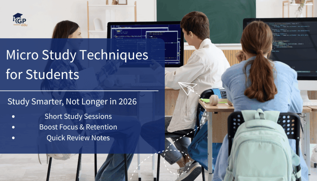 Micro Study Techniques for Students: Study Smarter in 2026
