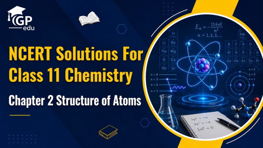 Class 11 Chemistry Chapter 2