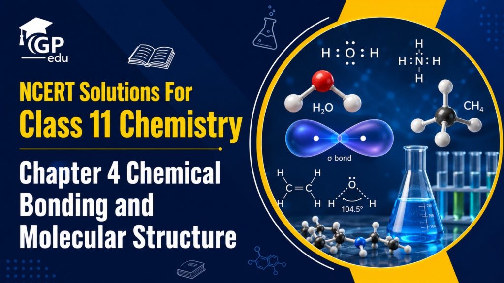 Class 11 Chemistry Chapter 4