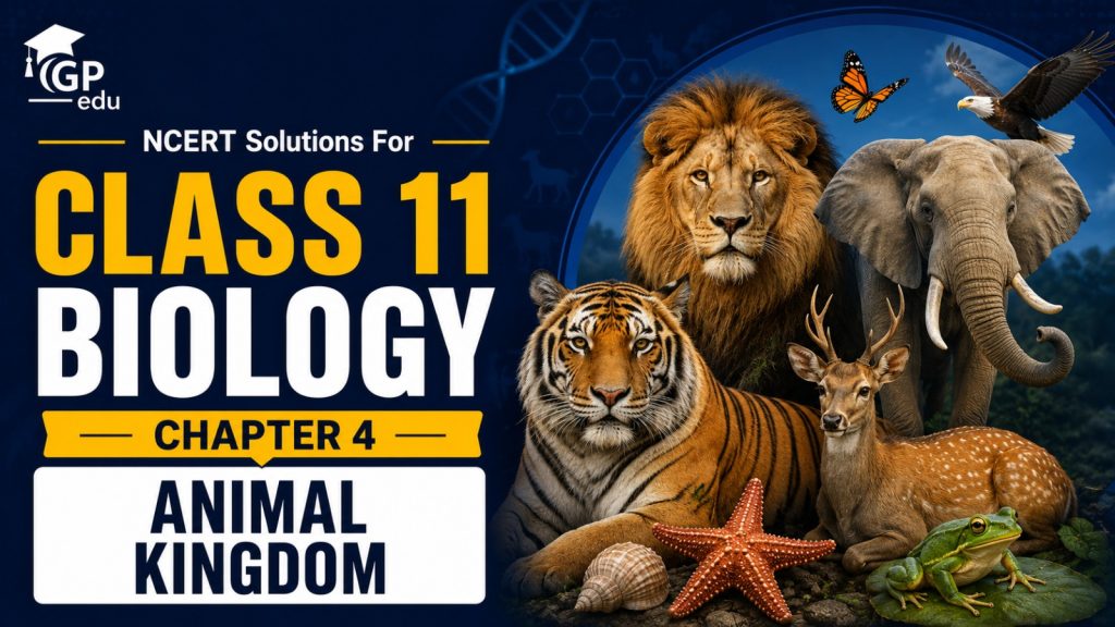 NCERT Solutions For Class 11 Biology chapter 4
